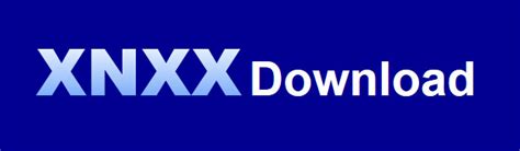 xnxx big download|XNXX Video Download: Best XNXX Video Downloader 2024